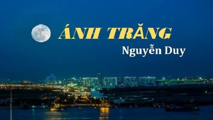 Phân tích bài thơ Ánh Trăng của Nguyễn Duy – Văn mẫu tham khảo đạt điểm cao