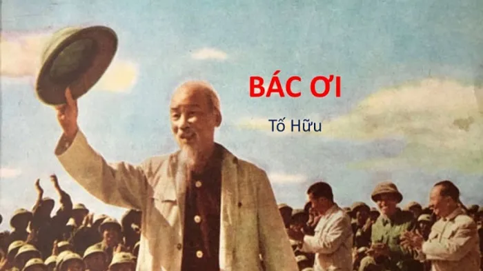 Phân tích bài thơ bác ơi của tố hữu