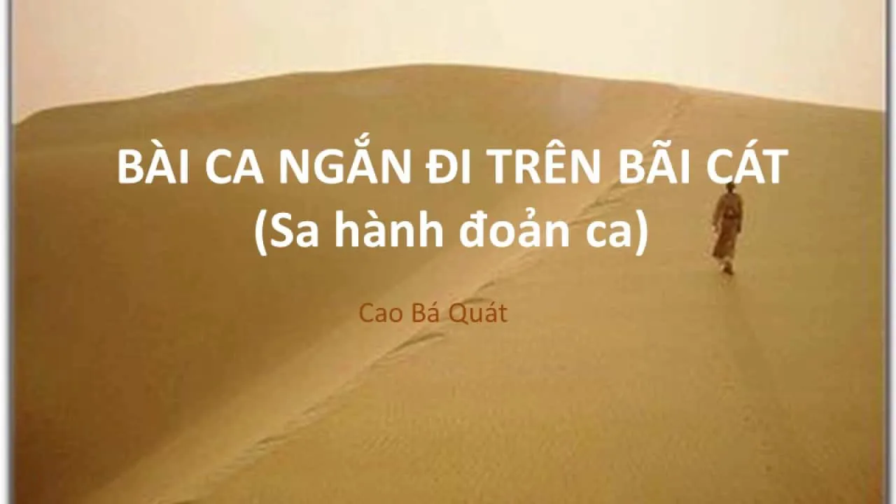 Phân tích tác phẩm “Bài ca ngắn đi trên bãi cát” của Cao Bá Quát