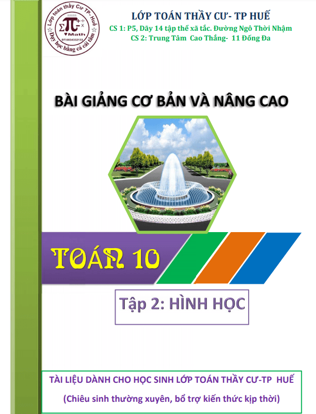 Bài giảng cơ bản và nâng cao Toán 10 (Tập 2: Hình học 10)