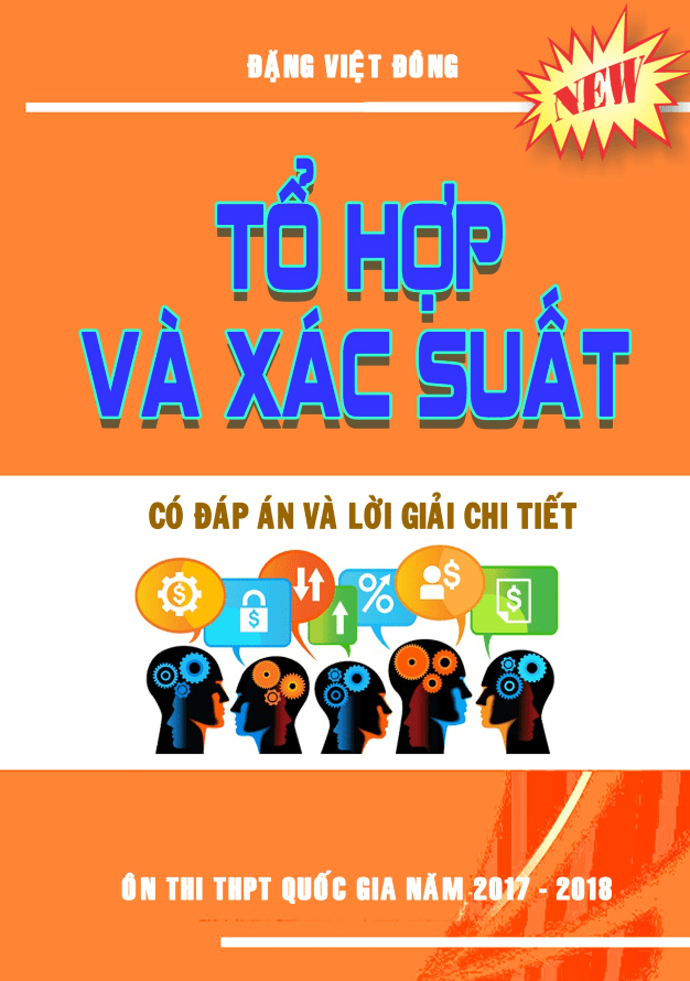 Bài tập trắc nghiệm tổ hợp và xác suất có đáp án và lời giải chi tiết – Đặng Việt Đông