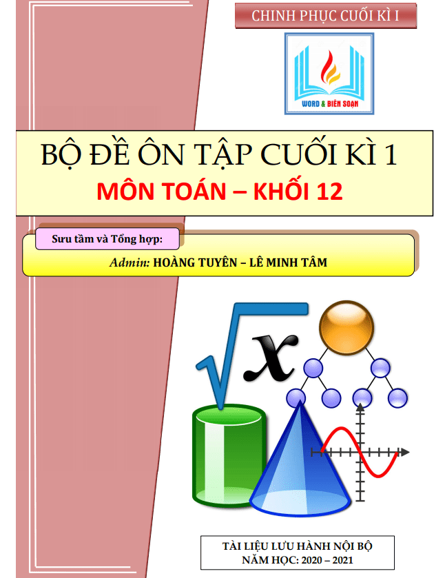 Bộ đề ôn tập cuối kì 1 môn Toán khối 12 năm học 2020 – 2021