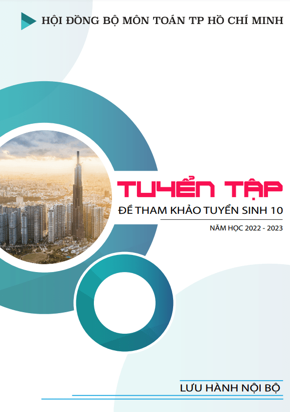 Bộ đề tham khảo môn Toán tuyển sinh 10 năm 2022 – 2023 sở GD&ĐT TP Hồ Chí Minh