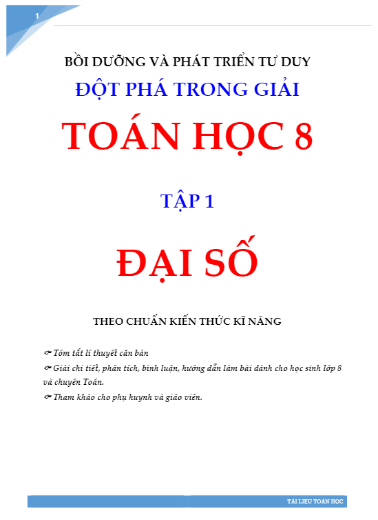 Bồi dưỡng và phát triển tư duy đột phá Toán 8 (Tập 1: Đại số)