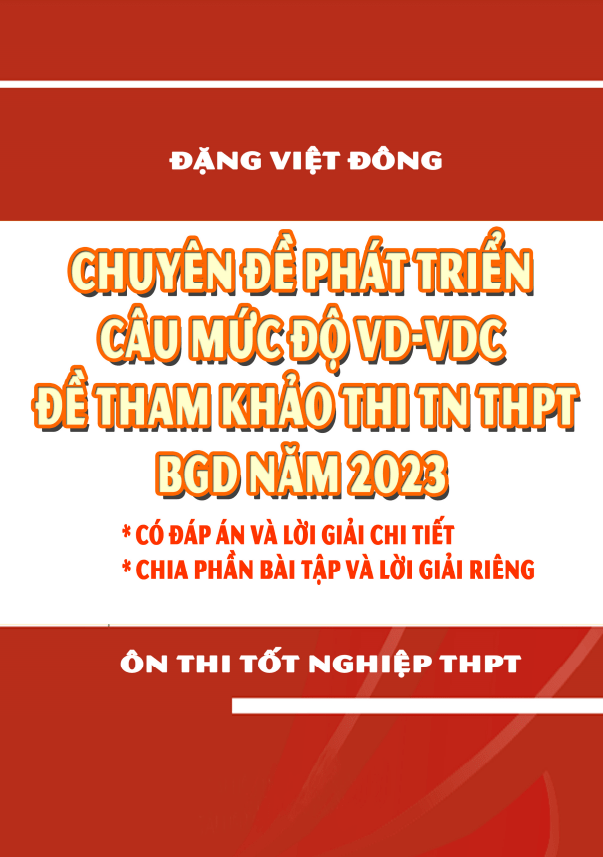 Chuyên đề phát triển VD – VDC đề tham khảo thi TN THPT 2023 môn Toán