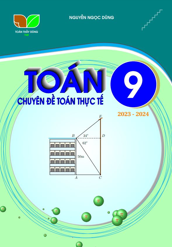 Chuyên đề toán thực tế môn Toán 9 – Nguyễn Ngọc Dũng