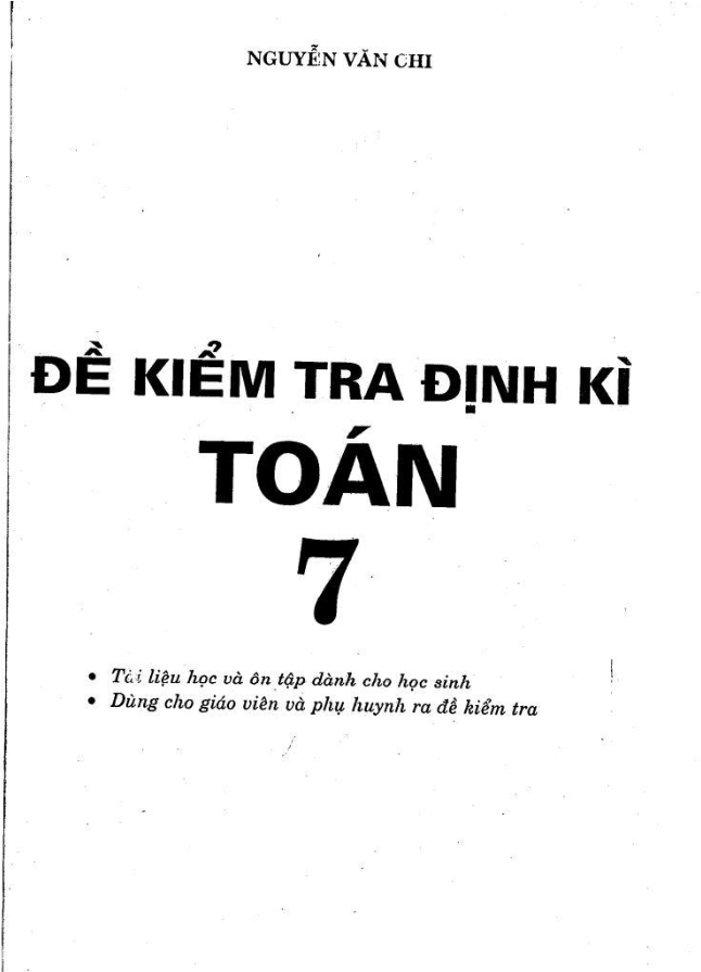 Đề kiểm tra định kỳ Toán 7 – Nguyễn Văn Chi