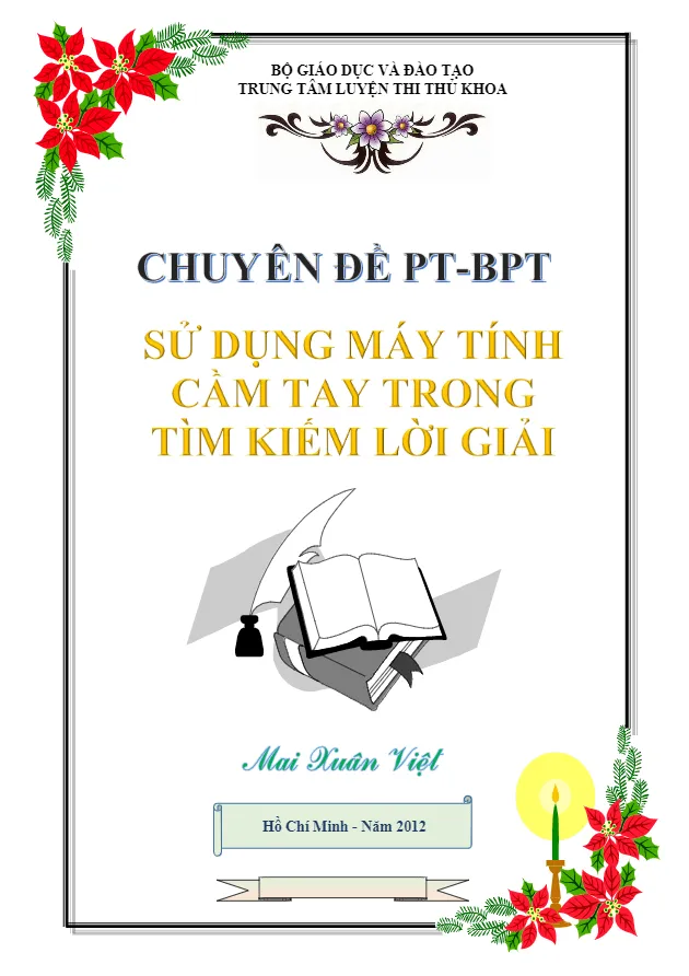 Sử dụng máy tính cầm tay trong tìm kiếm lời giải PT – BPT – Mai Xuân Việt