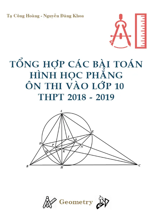 Tổng hợp các bài toán hình học phẳng ôn thi vào lớp 10 THPT năm học 2018 – 2019