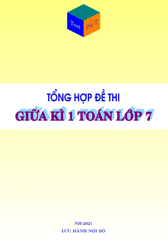 Tổng hợp đề thi giữa học kì 1 môn Toán lớp 7