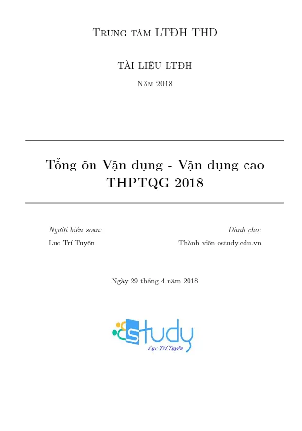 Tổng ôn toán vận dụng – vận dụng cao ôn thi THPTQG môn Toán – Lục Trí Tuyên