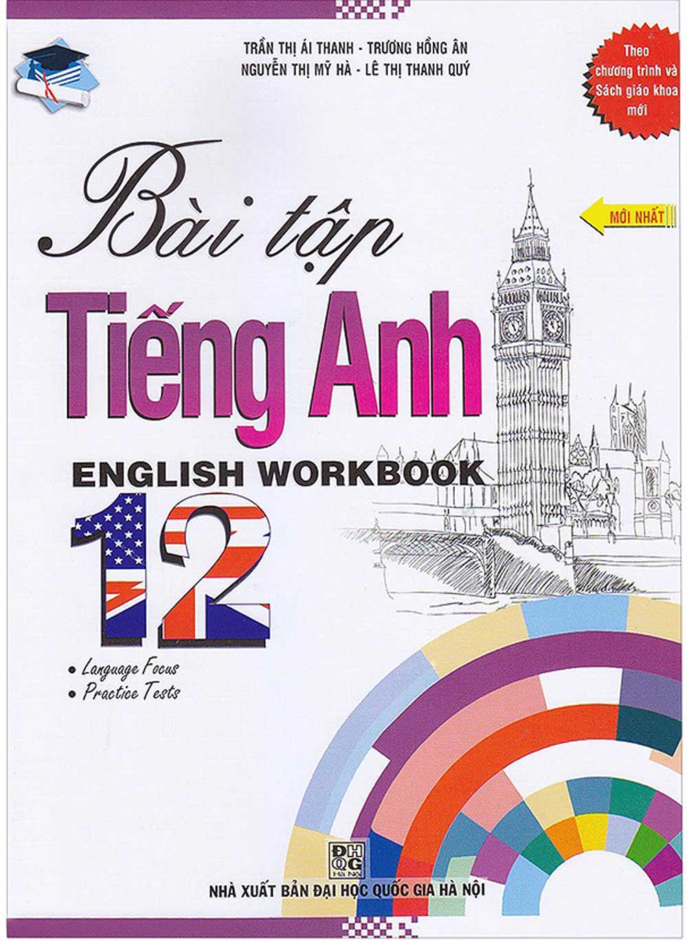 Bài Tập Tiếng Anh - English Workbook 12 - Sách Bài Tập Theo Chương Trình Mới