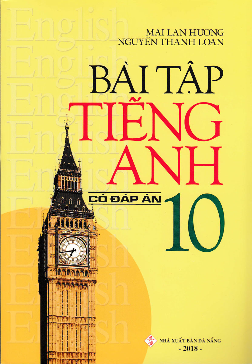 Bài Tập Tiếng Anh Lớp 10 - Có Đáp Án