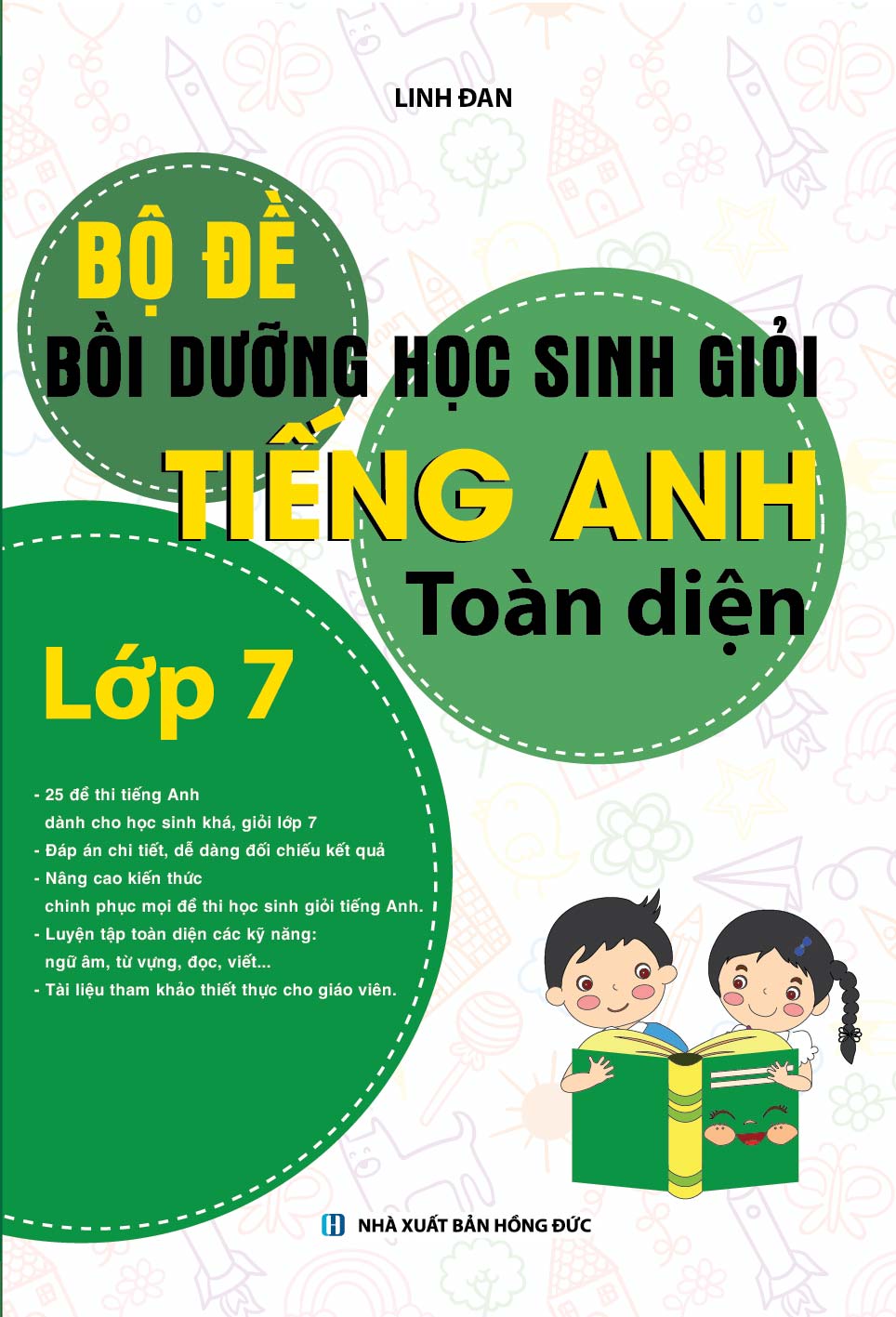 Bộ Đề Bồi Dưỡng Học Sinh Giỏi Tiếng Anh Toàn Diện Lớp 7 (Khang Việt)