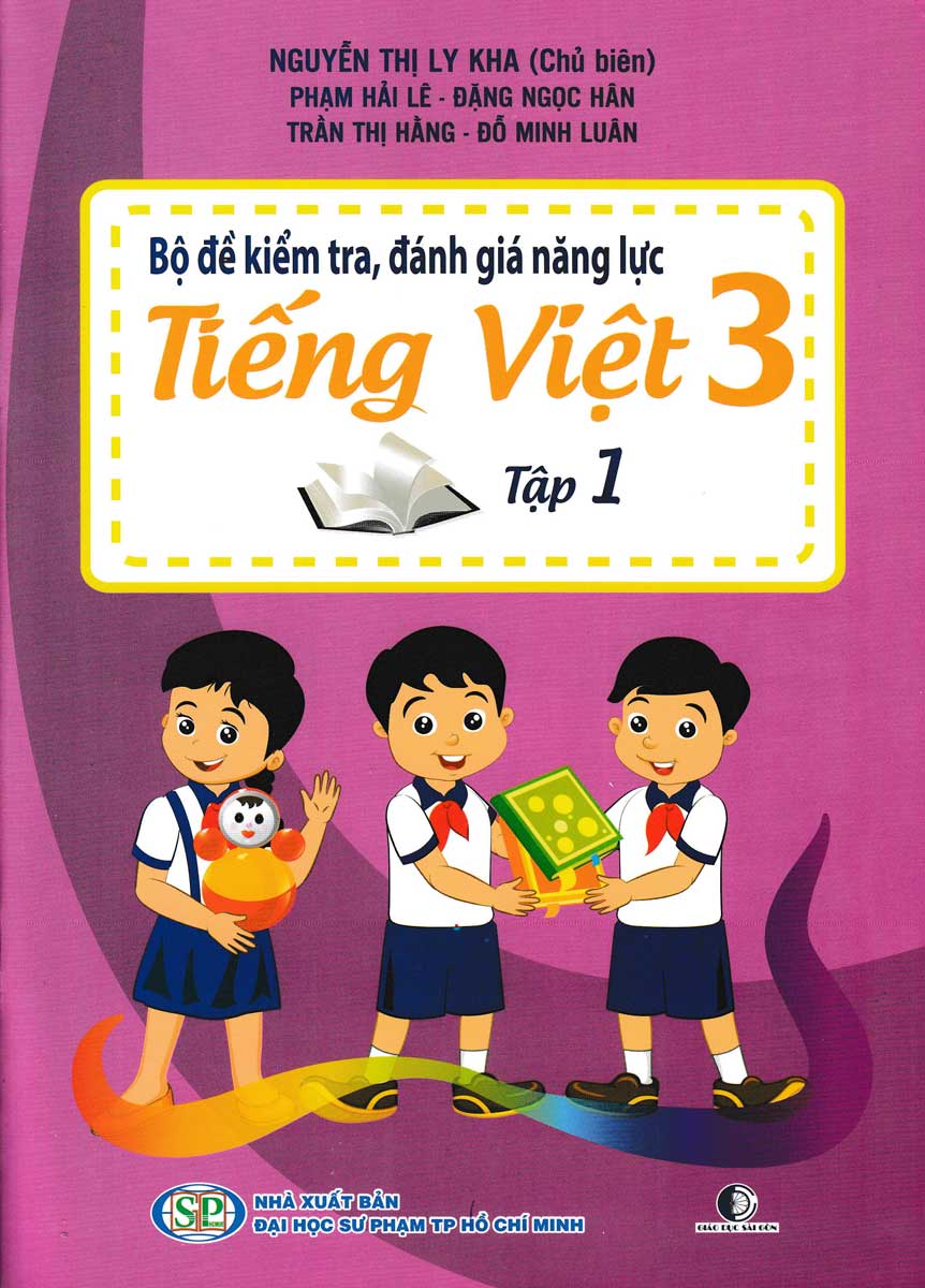 Bộ Đề Kiểm Tra, Đánh Giá Năng Lực Tiếng Việt 3 Tập 1