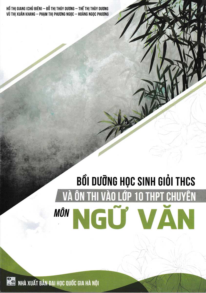 Bồi Dưỡng Học Sinh Giỏi THCS Và Ôn Thi Vào Lớp 10 THPT Chuyên Môn Ngữ Văn