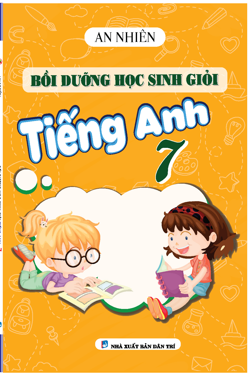 Bồi Dưỡng Học Sinh Giỏi Tiếng Anh 7 ( Theo Chương Trình Mới )