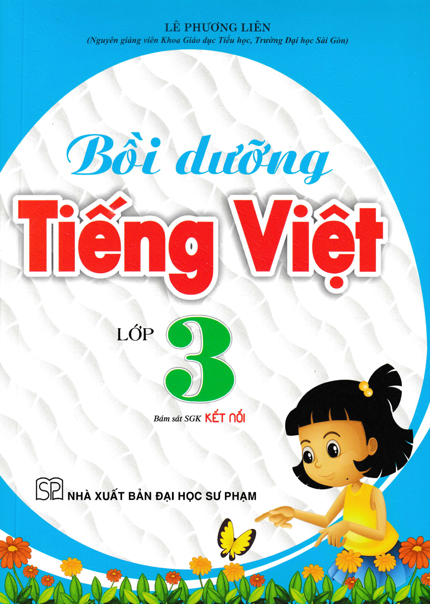 Bồi Dưỡng Tiếng Việt Lớp 3 (Bám Sát SGK Kết Nối)