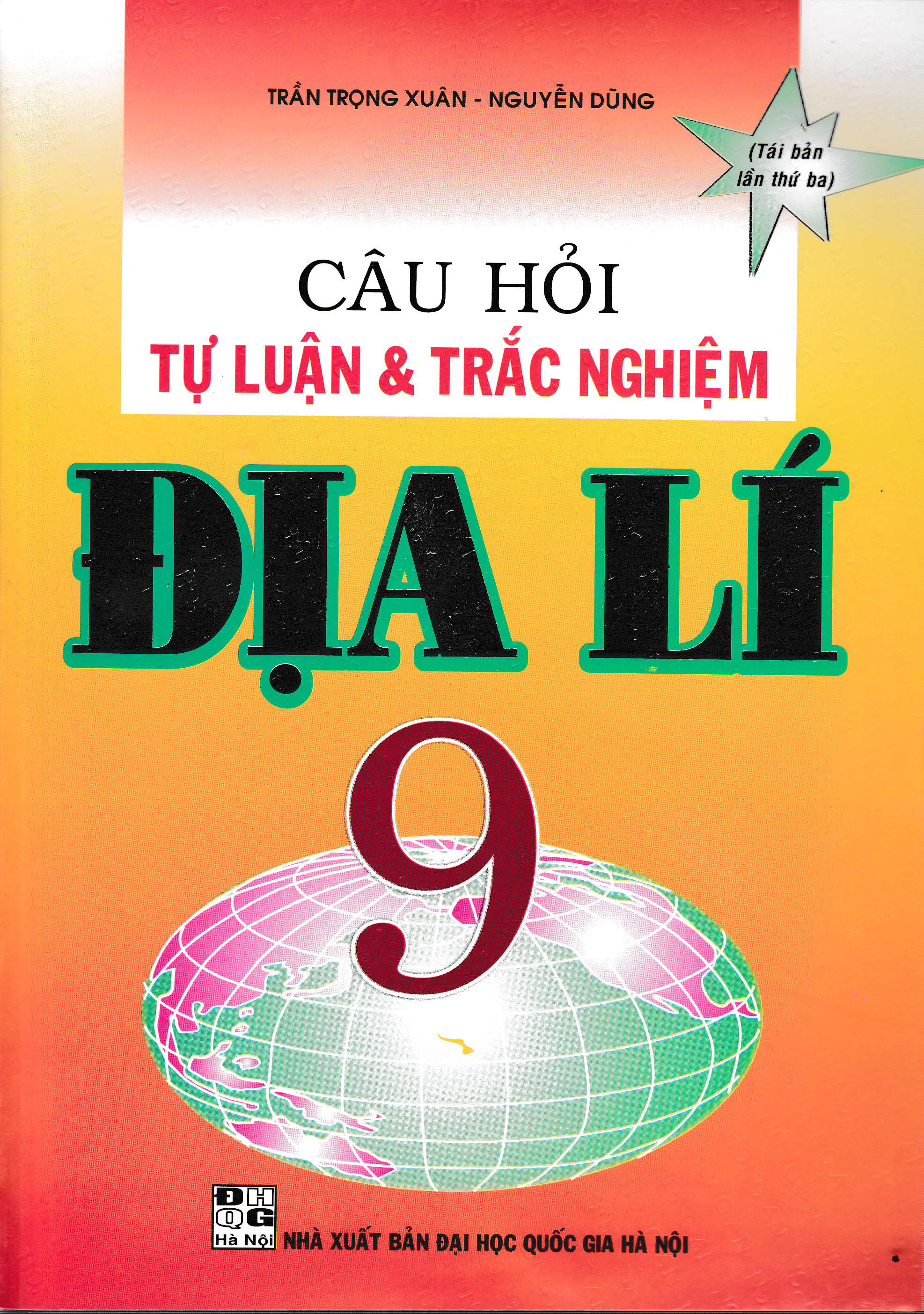 Câu Hỏi Tự Luận Và Trắc Nghiệm Địa Lý 9