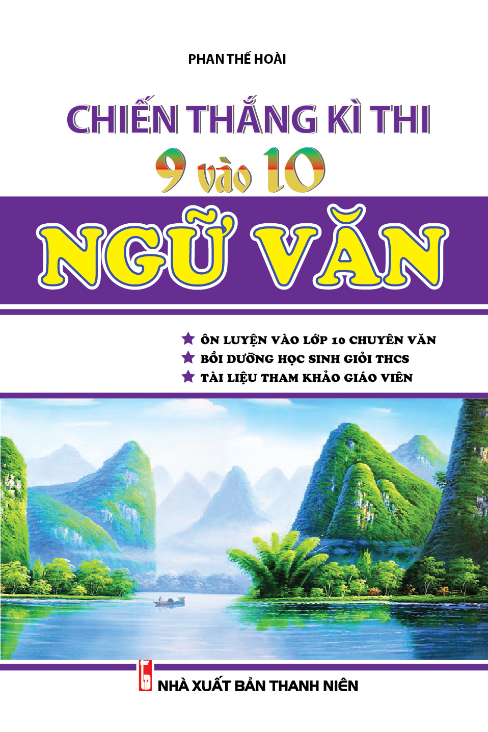 Chiến Thắng Kì Thi 9 Vào 10 Ngữ Văn