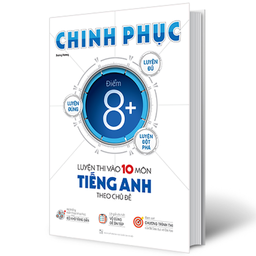 Chinh Phục Luyện Thi Vào 10 Môn Tiếng Anh Theo Chủ Đề