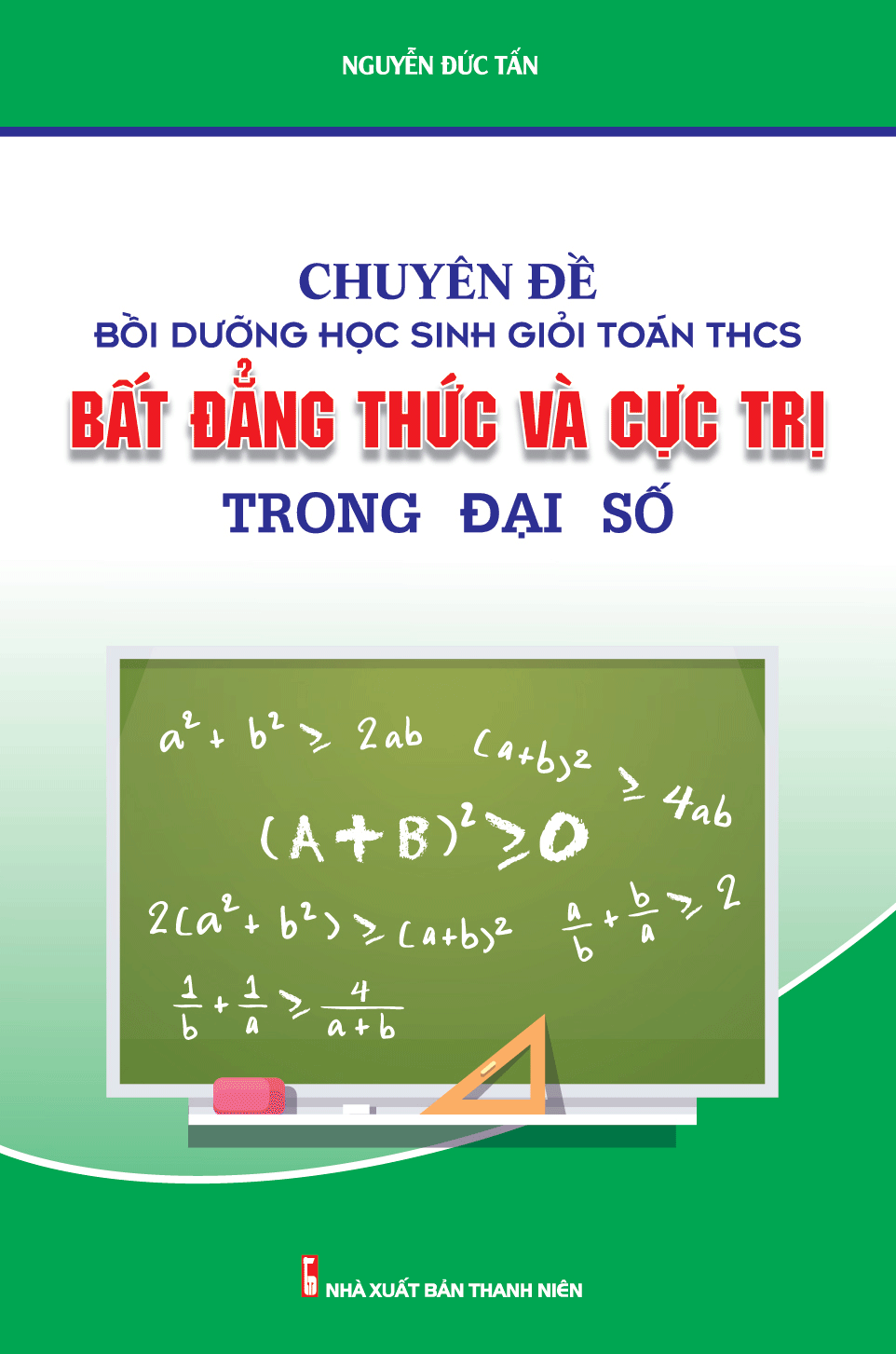 Chuyên Đề Bồi Dưỡng Học Sinh Giỏi Toán THCS Bất Đẳng Thức Cực Trị Trong Đại Số