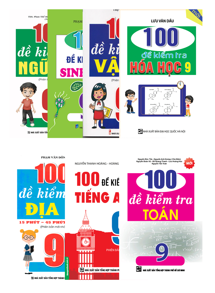 Combo 100 Đề Kiểm Tra Lớp 9 (Bộ 7 Cuốn)