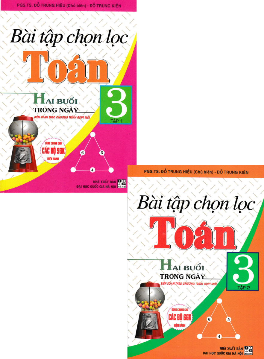 Combo Bài Tập Chọn Lọc Toán Hai Buổi Trong Ngày Lớp 3 (Biên Soạn Theo Chương Trình GDPT Mới) (Bộ 2 Cuốn)