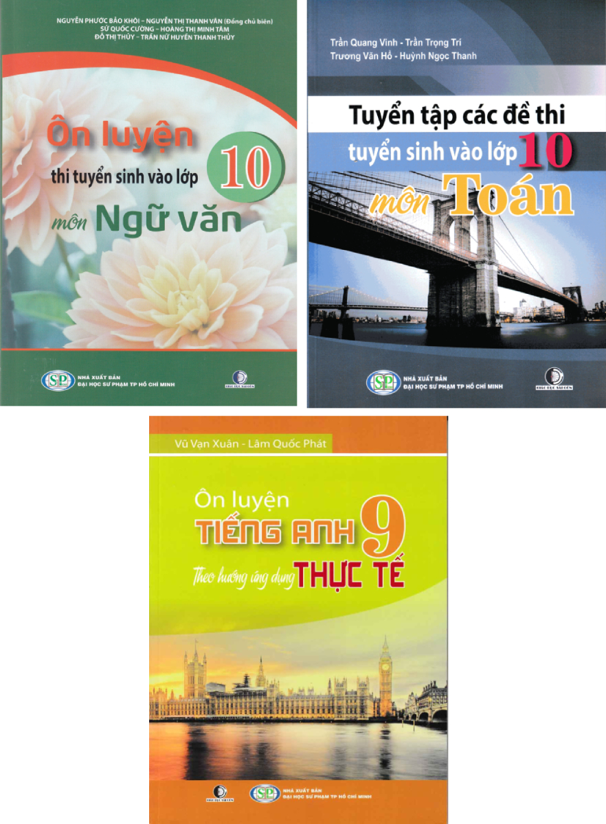 Combo Ôn Luyện Toán - Văn - Anh Thi Vào Lớp 10 (Bộ 3 Cuốn)