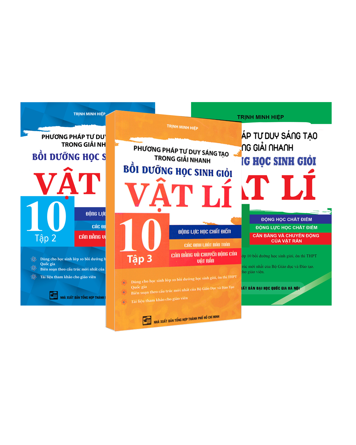 Combo Phương Pháp Tư Duy Sáng Tạo Trong Giải Nhanh Bồi Dưỡng Học Sinh Giỏi Vật Lí 10 (Tập 1+2+3)