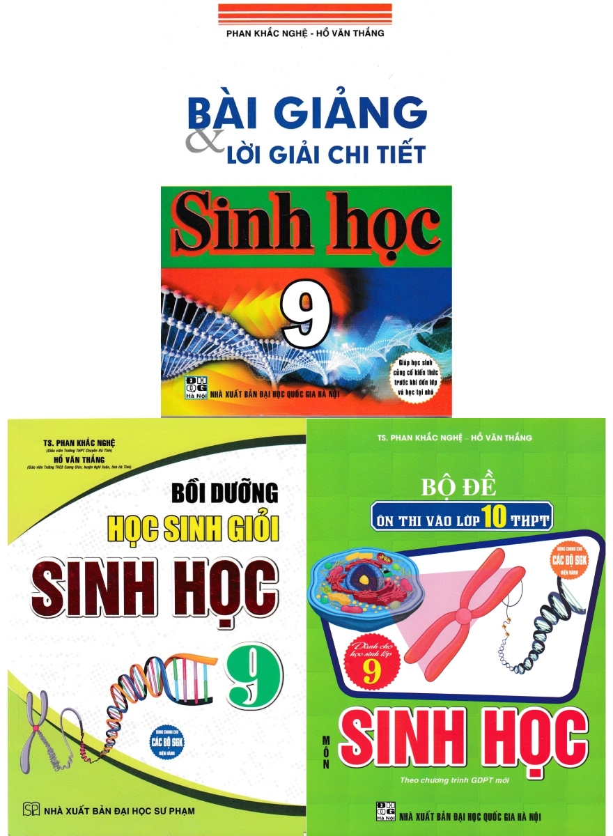 Combo Sách Phan Khắc Nghệ: Bài Giảng Và Lời Giải Chi Tiết Sinh Học 9 + Bồi Dưỡng Học Sinh Giỏi Sinh Học 9 + Bộ Đề Ôn Thi Vào Lớp 10 THPT Môn Sinh Học (Bộ 3 Cuốn)