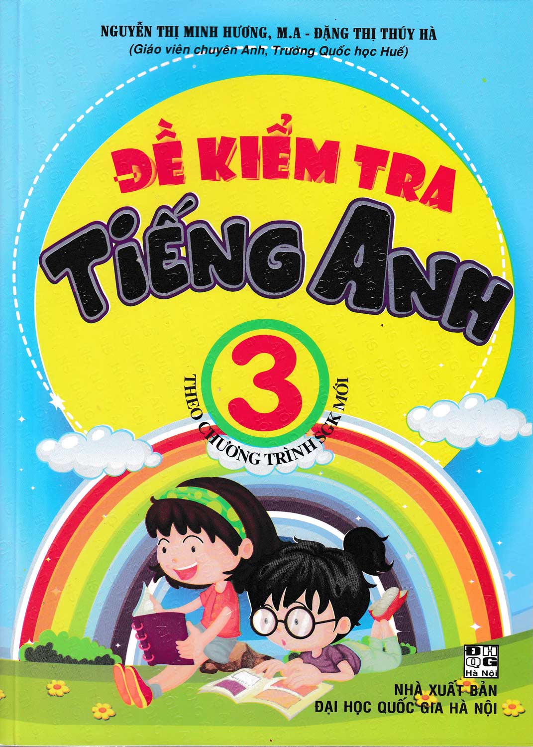 Đề Kiểm Tra Tiếng Anh 3 (Theo Chương Trình SGK Mới)