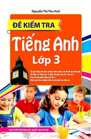 Đề Kiểm Tra Tiếng Anh Lớp 3