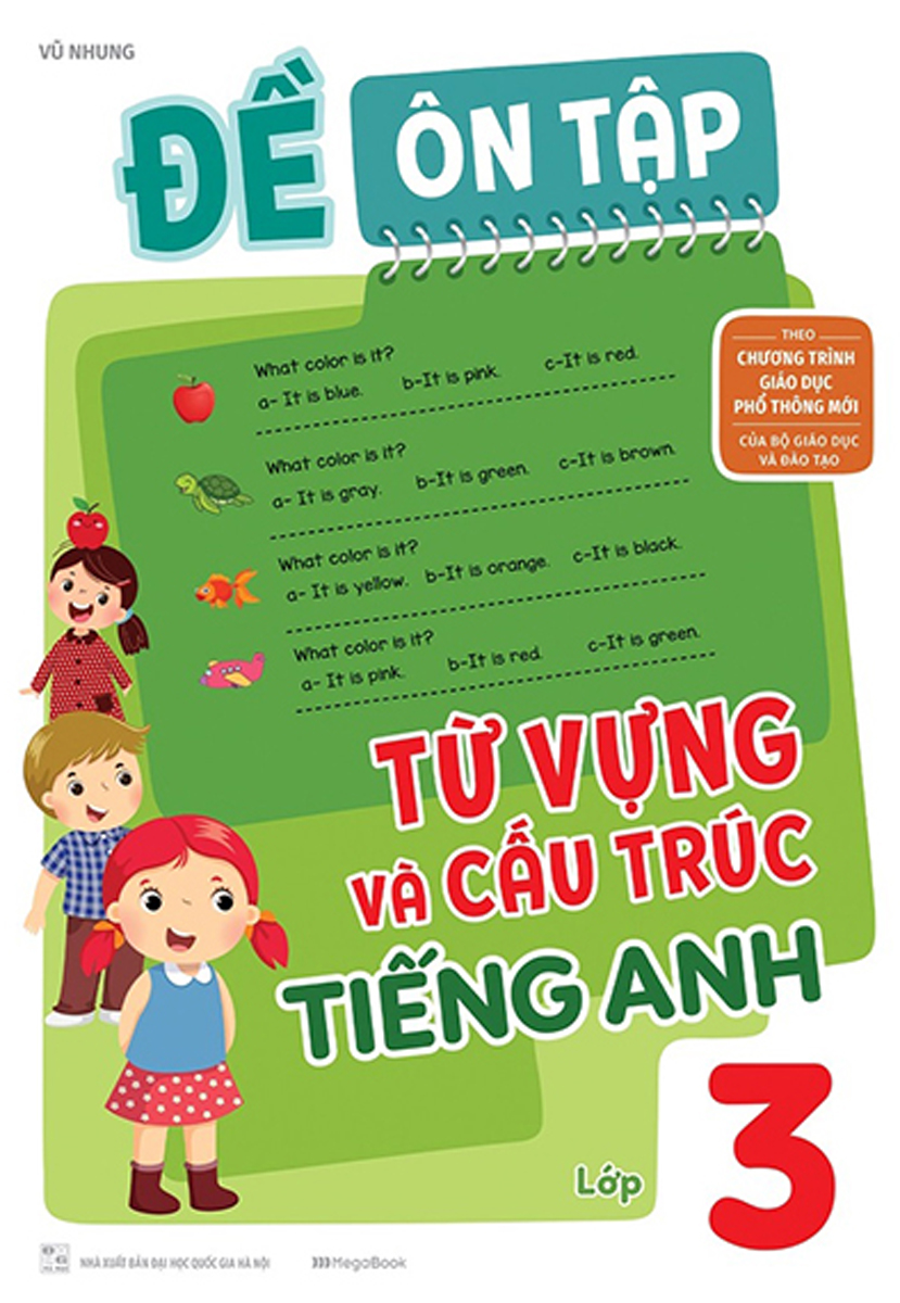 Đề Ôn Tập Từ Vựng Và Cấu Trúc Tiếng Anh Lớp 3 (Theo Chương Trình GDPT Mới)