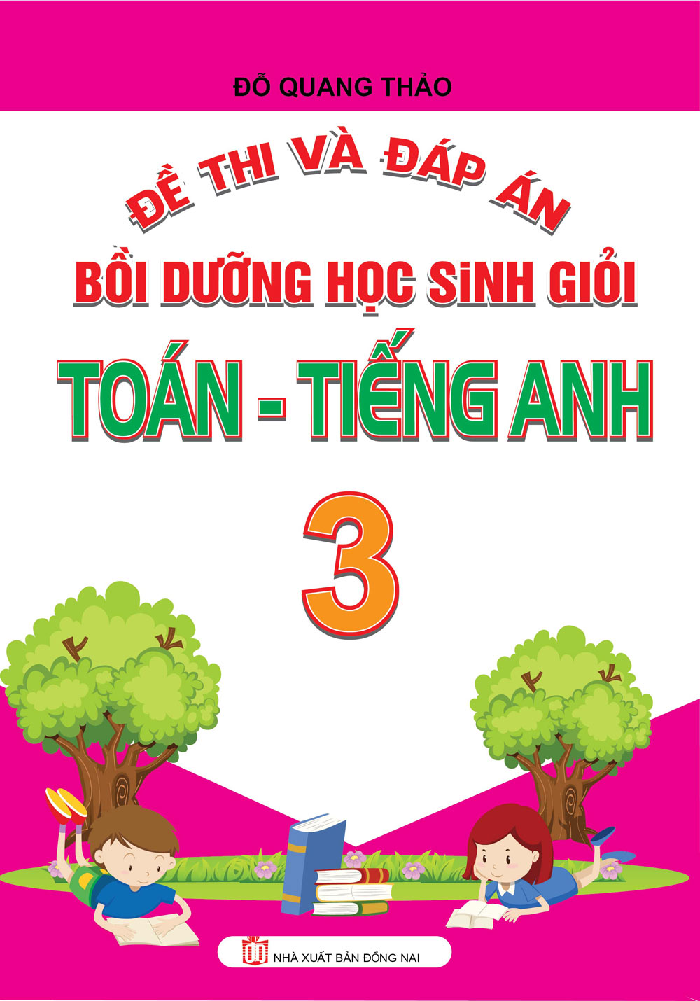 Đề Thi Và Đáp Án Bồi Dưỡng Học Sinh Giỏi Toán - Tiếng Anh 3