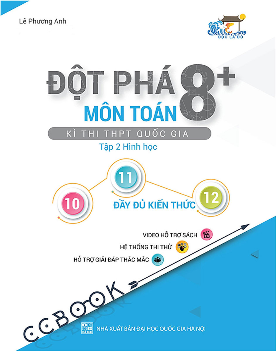 Đột Phá 8+ Kì Thi THPT Quốc Gia - Môn Toán - Tập 2: Hình Học