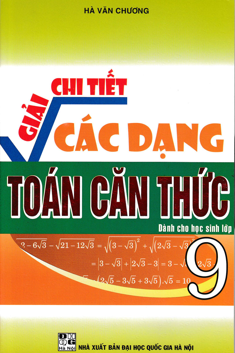 Giải Chi Tiết Các Dạng Toán Căn Thức Dành Cho Học Sinh Lớp 9