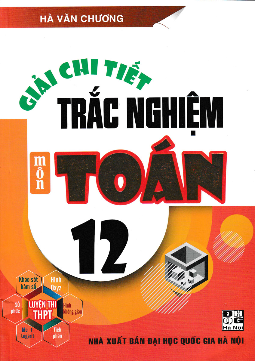 Giải Chi Tiết Trắc Nghiệm Môn Toán 12