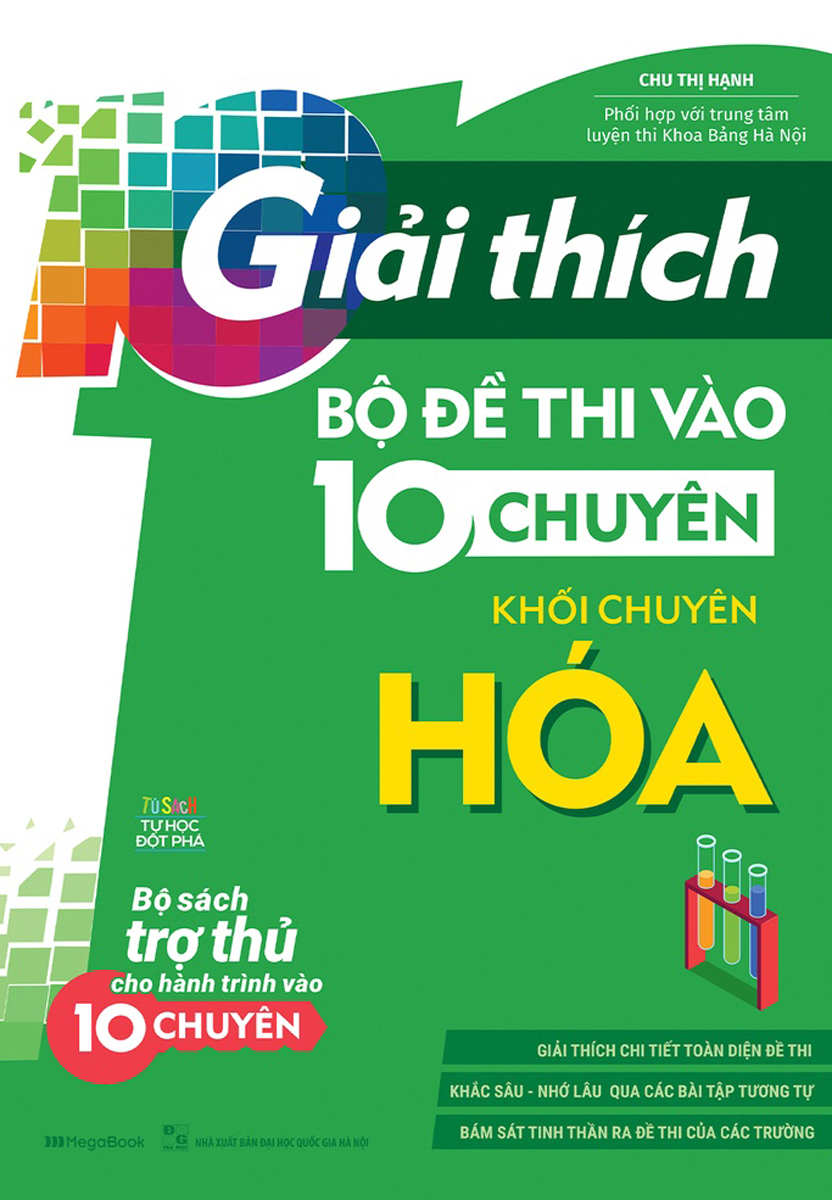 Giải Thích Bộ Đề Thi Vào 10 Chuyên - Khối Chuyên Hóa