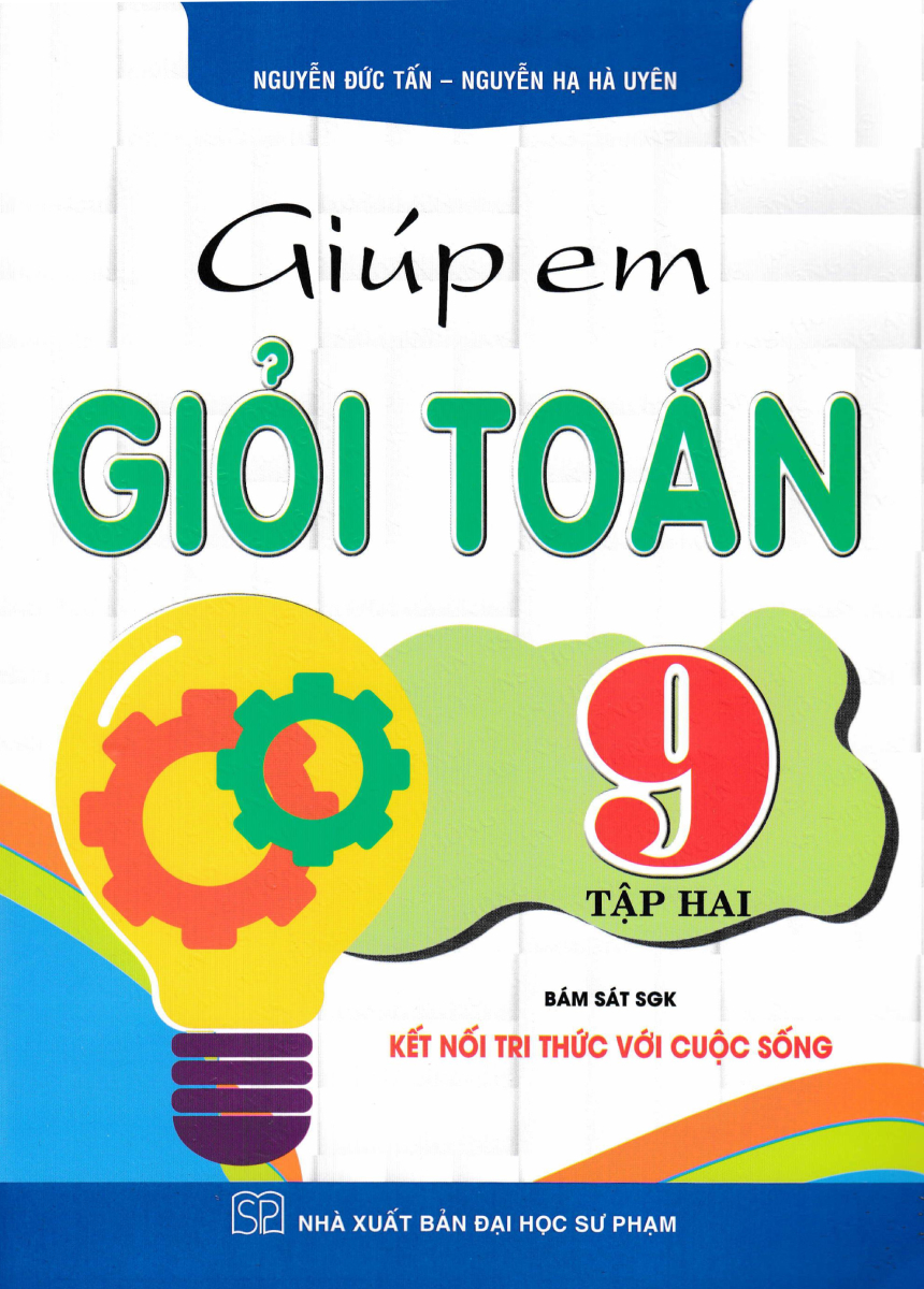 Giúp Em Giỏi Toán 9 - Tập 2 (Bám Sát SGK Kết Nối Tri Thức Với Cuộc Sống)