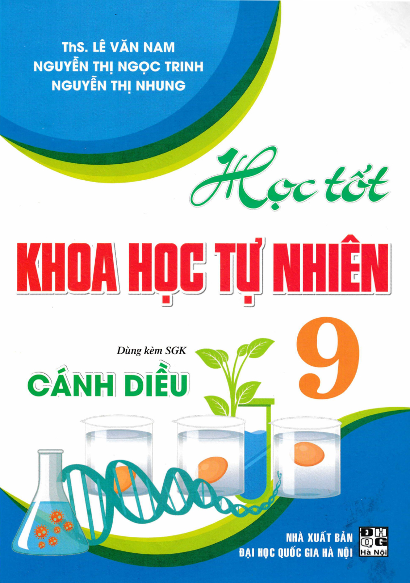 Học Tốt Khoa Học Tự Nhiên 9 (Dùng Kèm SGK Cánh Diều)