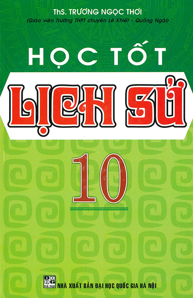 Học Tốt Lịch Sử 10