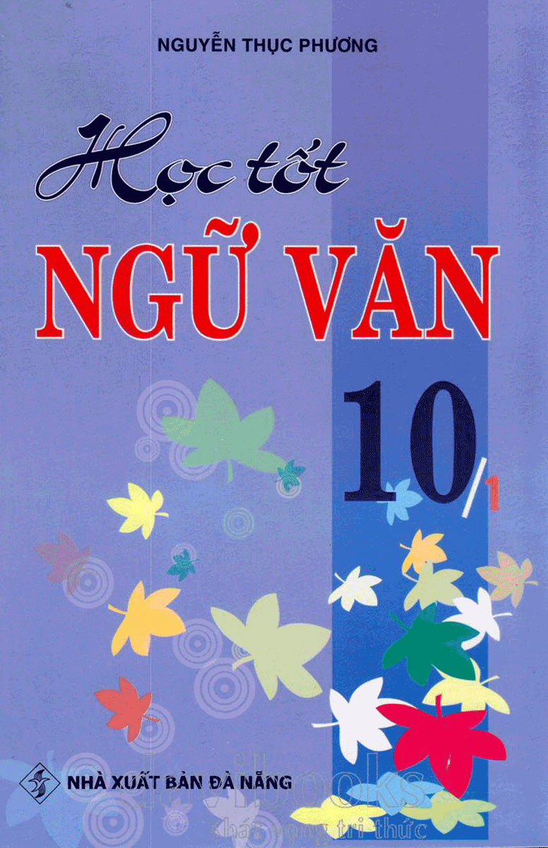 Học Tốt Ngữ Văn 10 (Tập 1)