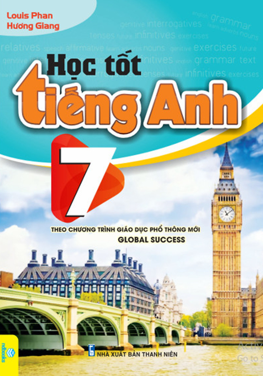 Học Tốt Tiếng Anh 7 - Global Success (Theo Chương Trình GDPT Mới - ND)