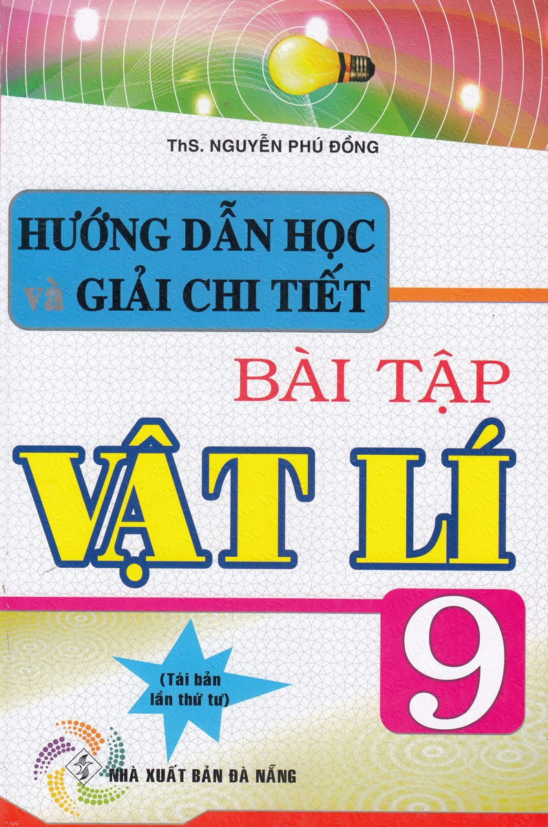 Hướng Dẫn Học Và Giải Chi Tiết Bài Tập Vật Lí 9