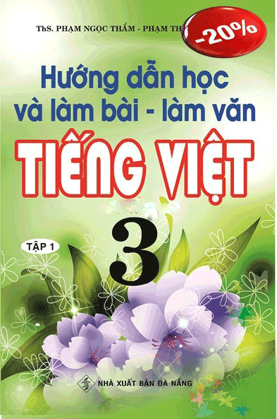 Hướng Dẫn Học Và Làm Bài Làm Văn Tiếng Việt 3/1