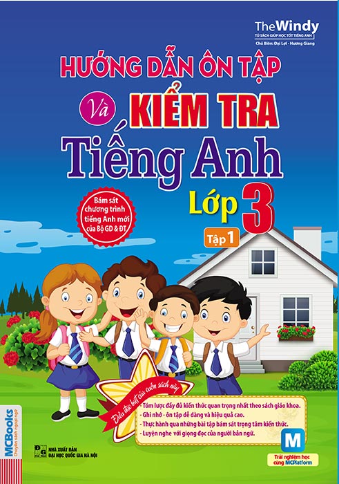 Hướng Dẫn Ôn Tập Và Kiểm Tra Tiếng Anh Lớp 3 Tập 1 (Kèm CD)