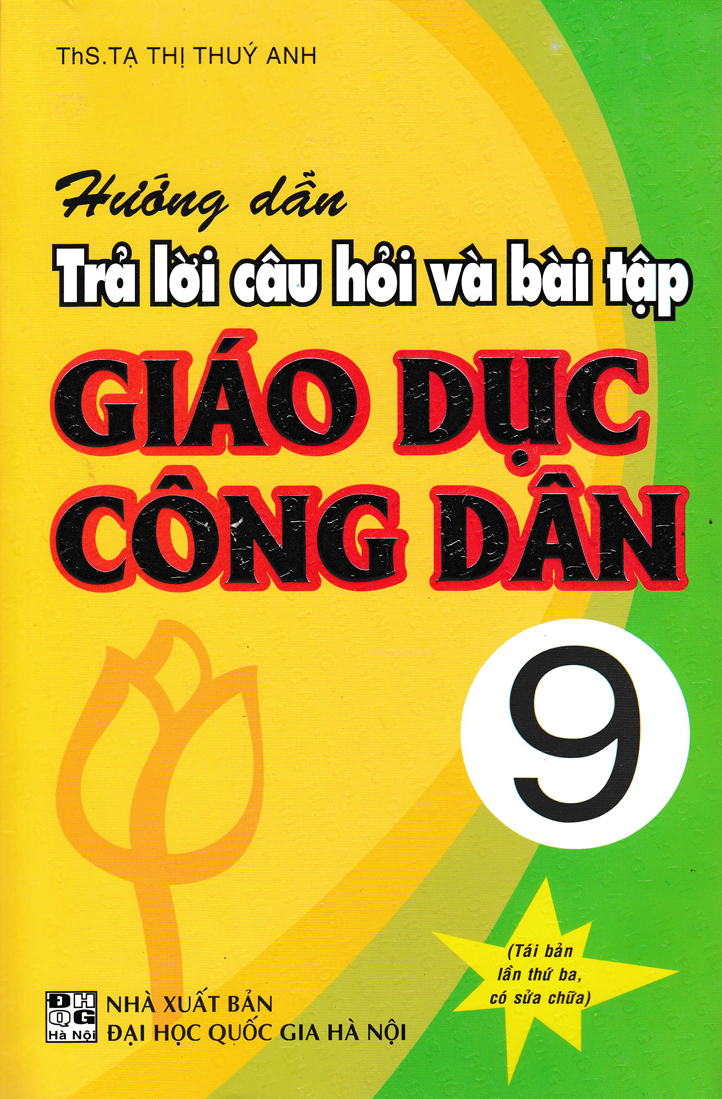 Hướng Dẫn Trả Lời Câu Hỏi Và Bài Tập Giáo Dục Công Dân 9