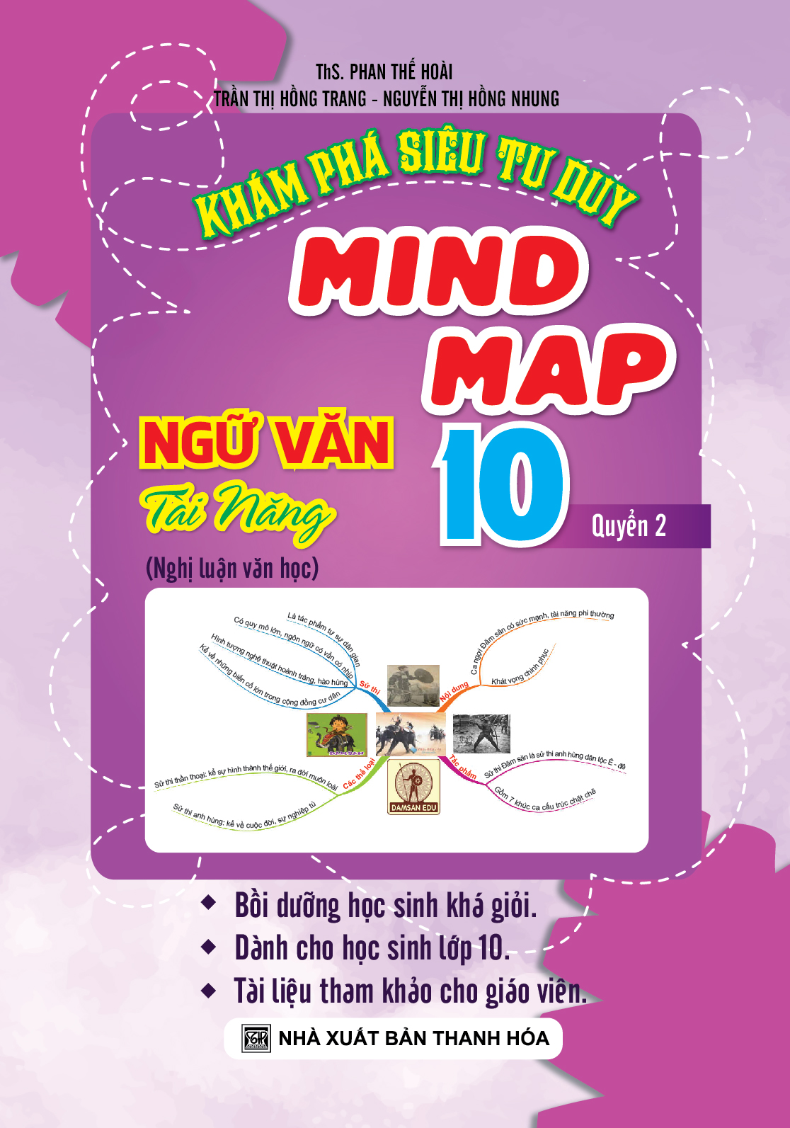 Khám Phá Siêu Tư Duy Mind Map Ngữ Văn Tài Năng 10 -Quyển 2