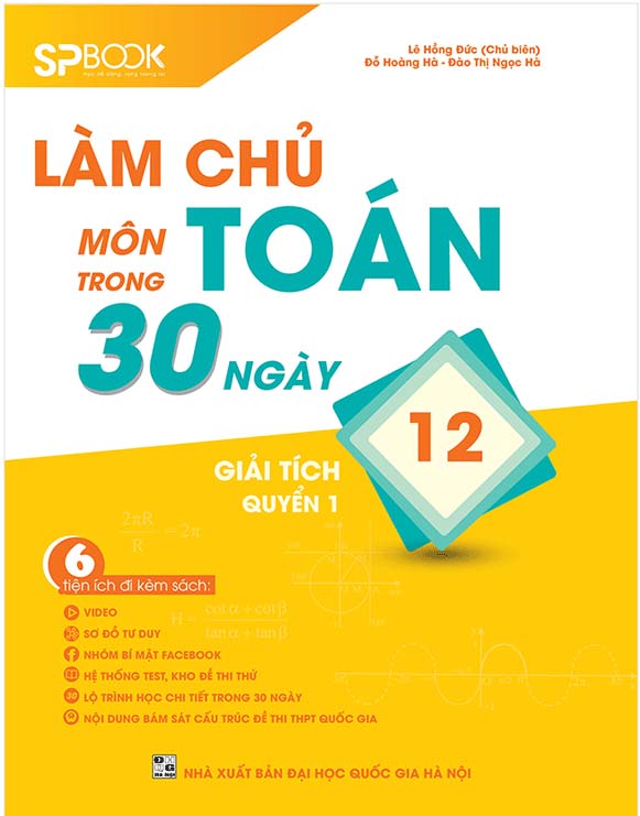 Làm Chủ Môn Toán Trong 30 Ngày Giải Tích 12 - Quyển 1